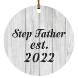 Step Father Established Est. 2022 - Circle Ornament F