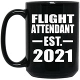 Flight Attendant Established EST. 2021 - 15oz Coffee Mug Black