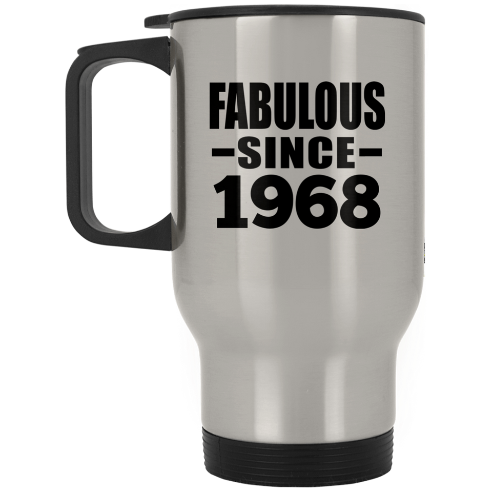 56th Birthday Fabulous Since 1968 - Silver Travel Mug