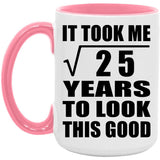 5th Birthday Took Square Root of 25 Years To Look Good - 15oz Accent Mug Pink