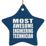 Most Awesome Engineering Technician - Star Ornament