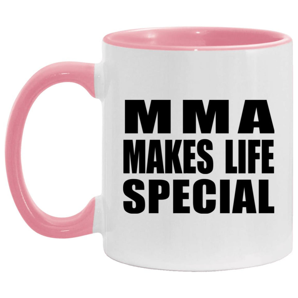 MMA Makes Life Special - 11oz Accent Mug Pink