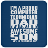 Proud Computer Technician Dad Of Awesome Son - Drink Coaster