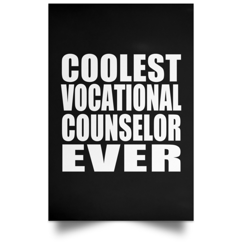 Coolest Vocational Counselor Ever - Poster Portrait