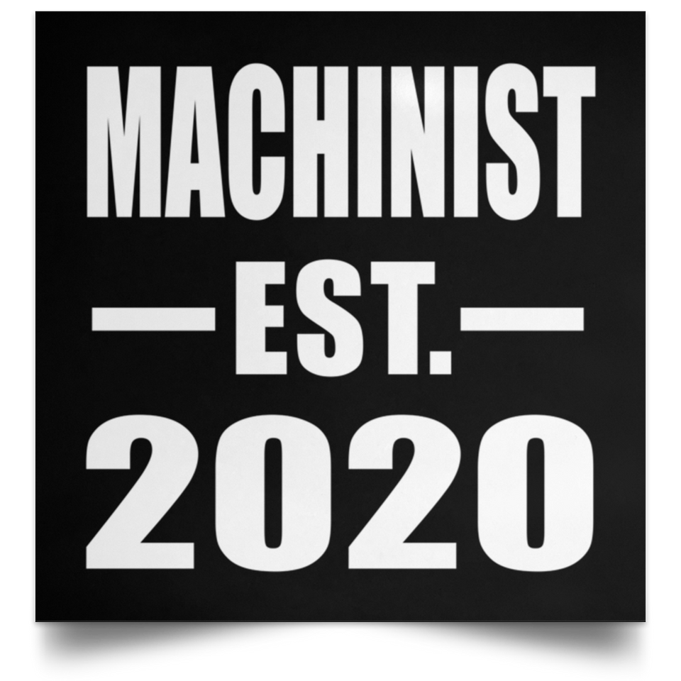 Machinist Established EST. 2020 - Poster Square