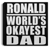 Ronald World's Okayest Dad - Canvas Square