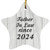 Father In Law Since 2024 - Star Ornament F