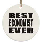 Best Economist Ever - Circle Ornament