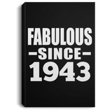 81st Birthday Fabulous Since 1943 - Canvas Portrait