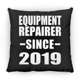 Equipment Repairer Since 2019 - Throw Pillow Black