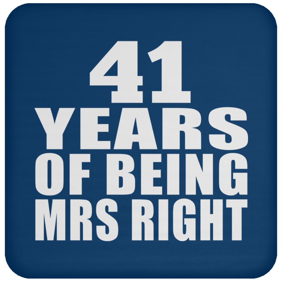 41st Anniversary 41 Years Of Being Mrs Right - Drink Coaster