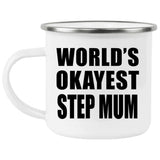 World's Okayest Step Mum - 12oz Camping Mug