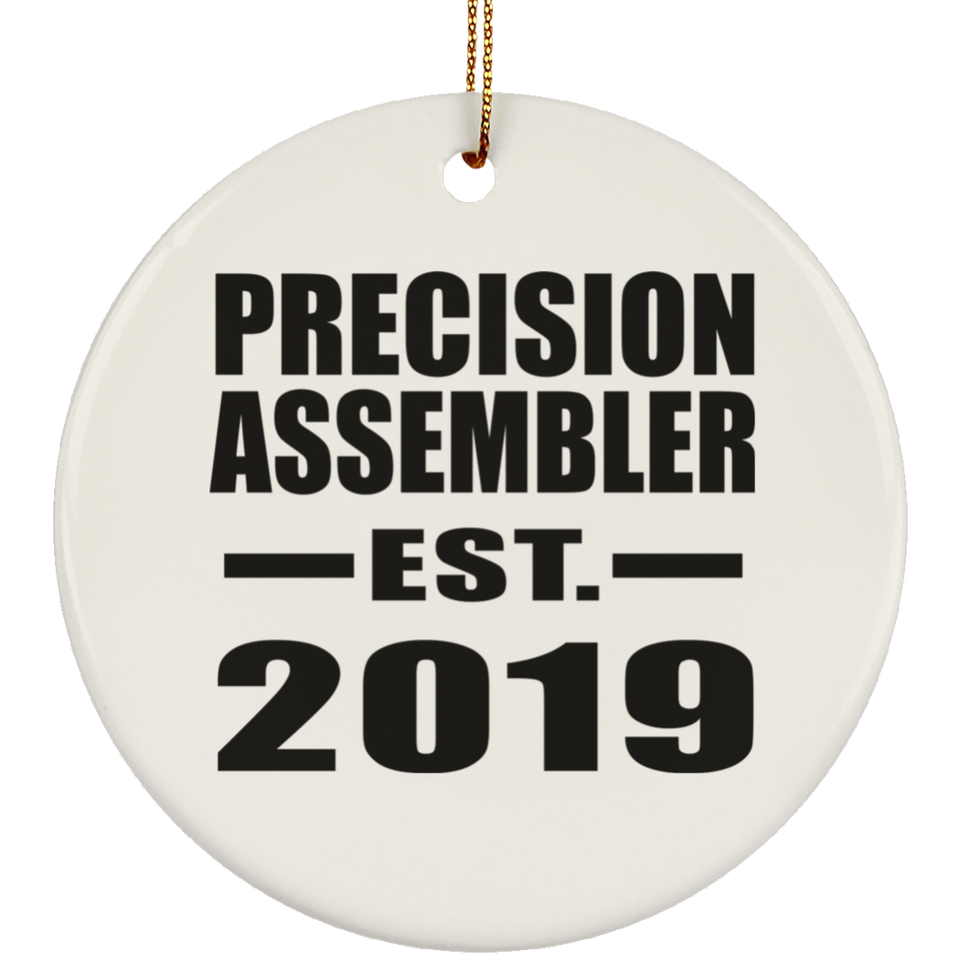 Precision Assembler Established EST. 2019 - Circle Ornament