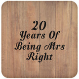 20th Anniversary 20 Years Of Being Mrs Right - Drink Coaster C