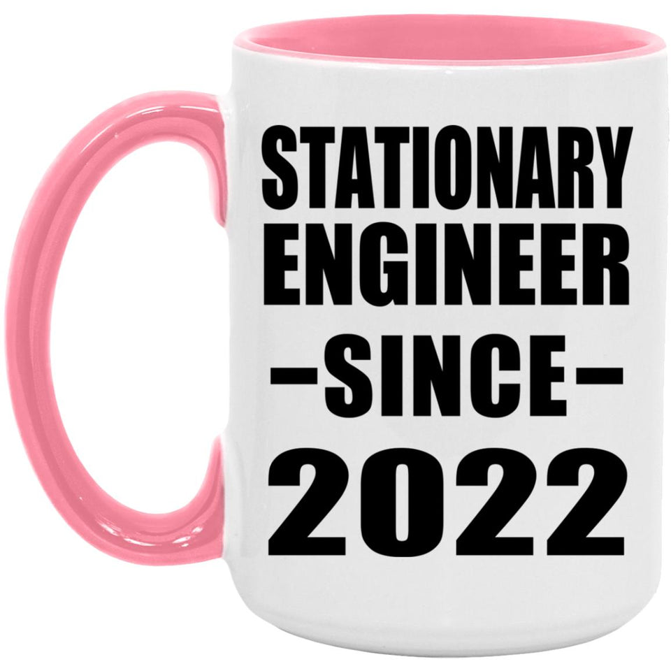 Stationary Engineer Since 2022 - 15oz Accent Mug Pink