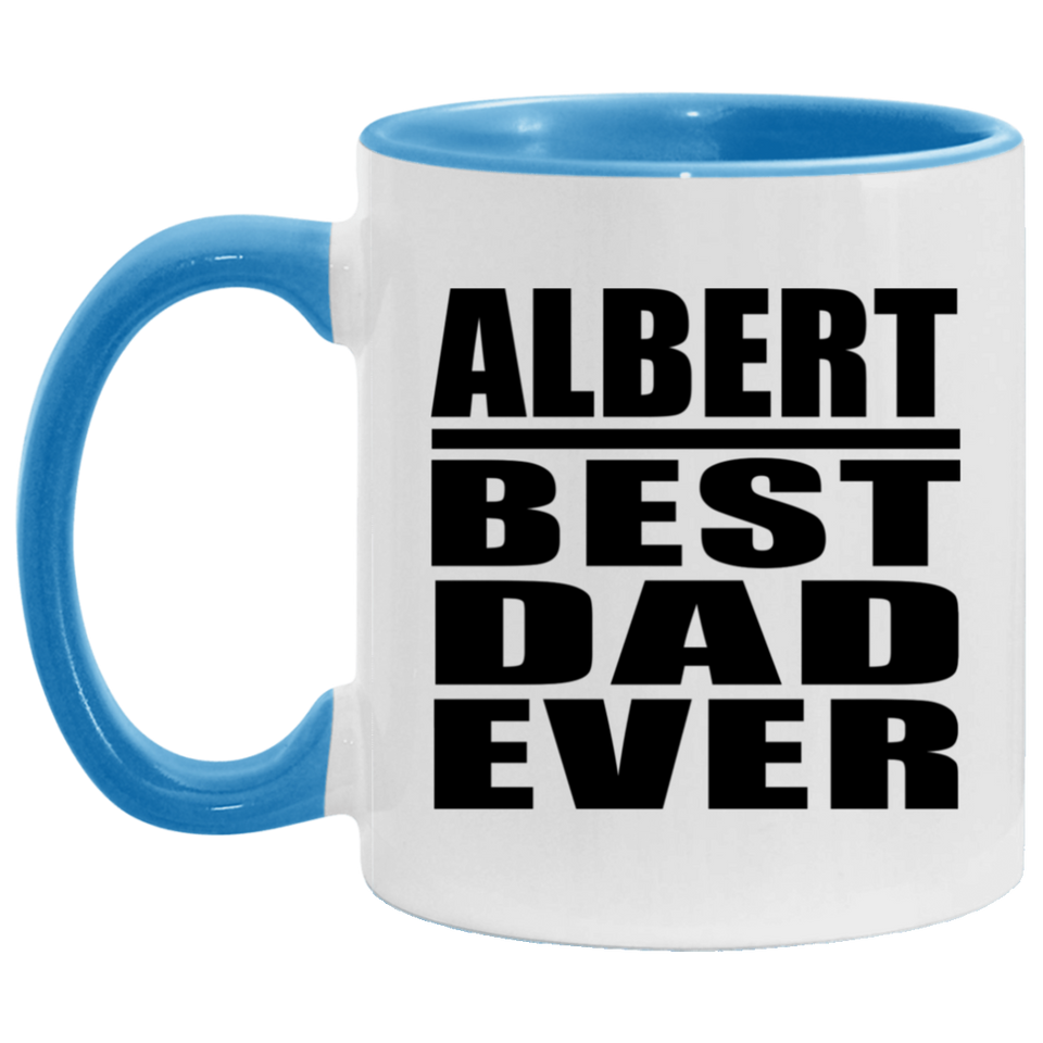Albert Best Dad Ever - 11oz Accent Mug Blue