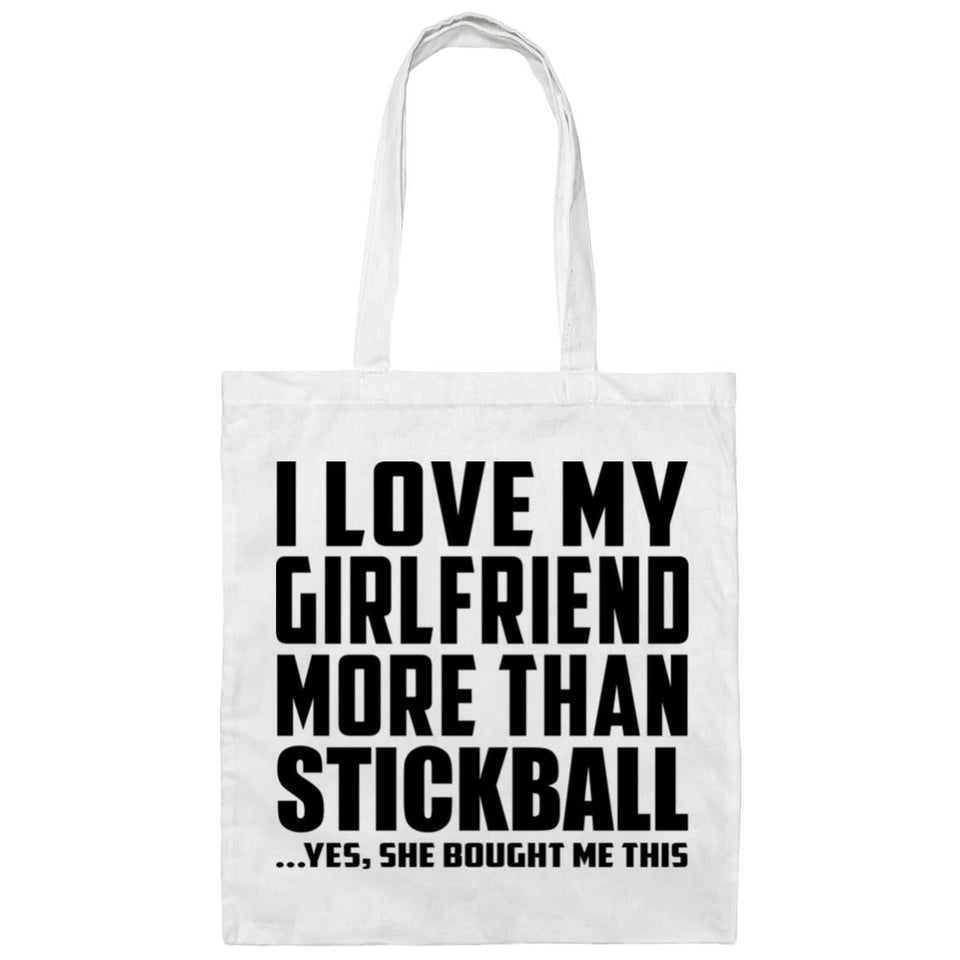 I Love My Girlfriend More Than Stickball - Tote Bag White