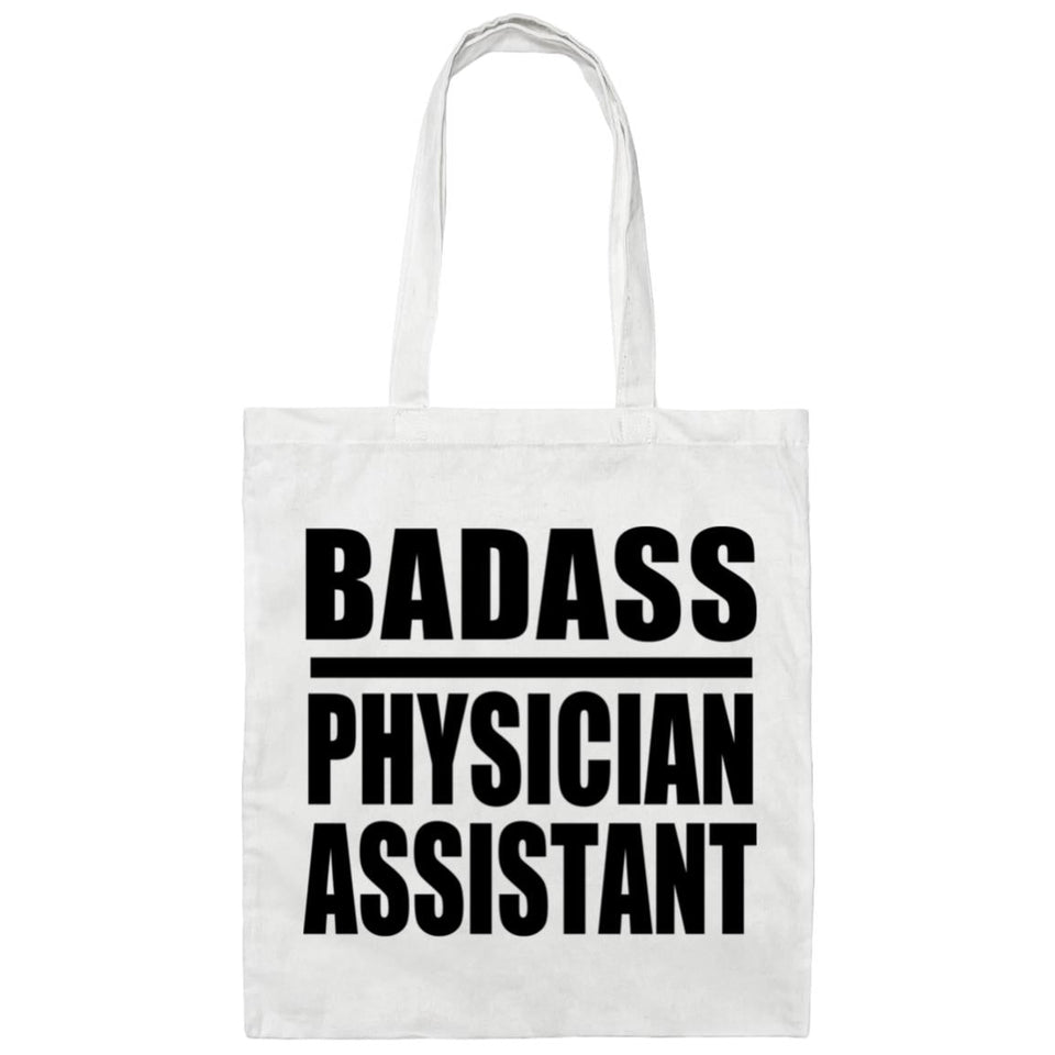 Badass Physician Assistant - Tote Bag White