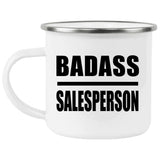Badass Salesperson - 12oz Camping Mug