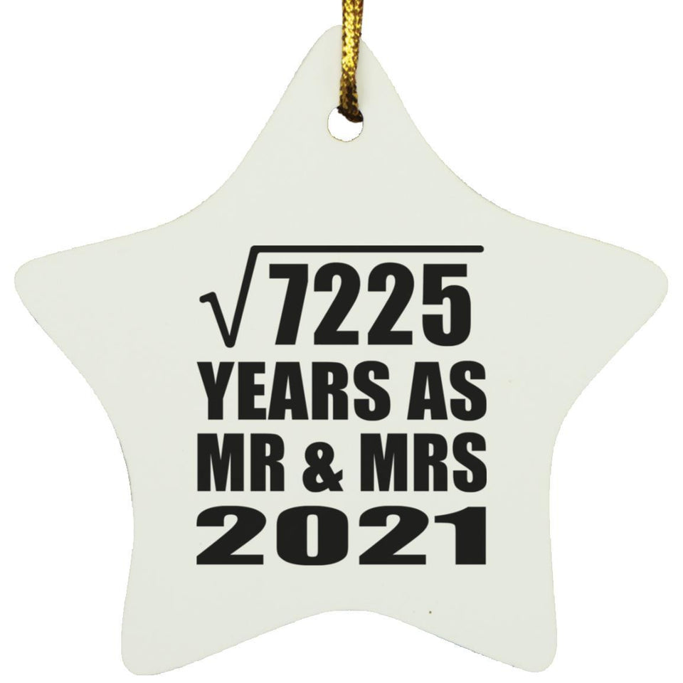 85th Anniversary Square Root of 7225 Years As Mr & Mrs 2021 - Star Ornament