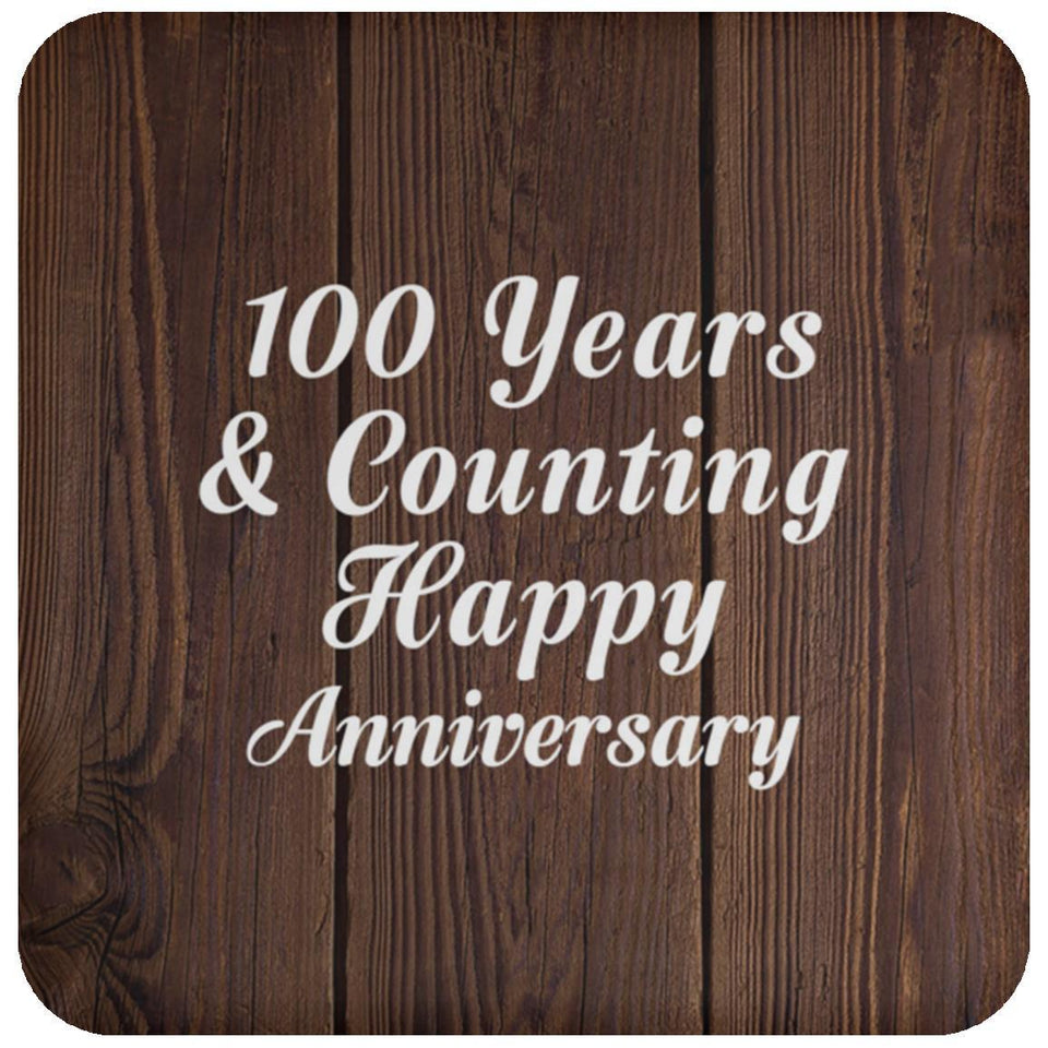 Happy 100th Anniversary 100 Years & Counting - Drink Coaster D