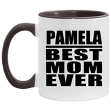 Pamela Best Mom Ever - 11oz Accent Mug Black
