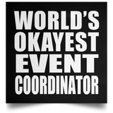 World's Okayest Event Coordinator - Poster Square