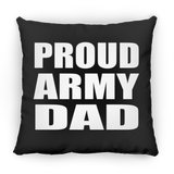 Proud Army Dad - Throw Pillow Black