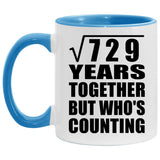 27th Anniversary Square Root of 729 Years Who's Counting - 11oz Accent Mug Blue