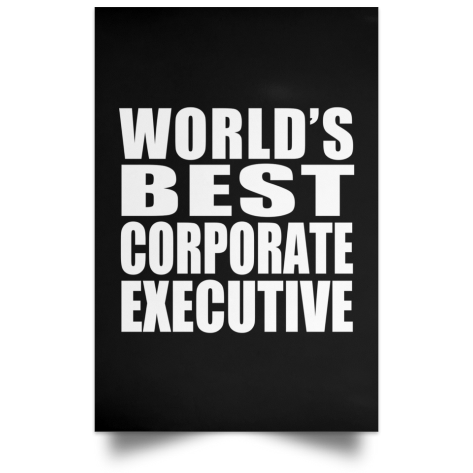 World's Best Corporate Executive - Poster Portrait