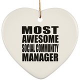 Most Awesome Social Community Manager - Heart Ornament