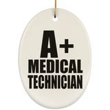 A+ Medical Technician - Oval Ornament