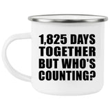 5th Anniversary 1,825 Days Together Who's Counting - 12oz Camping Mug