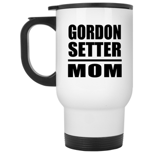 Gordon Setter Mom - White Travel Mug