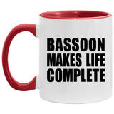 Bassoon Makes Life Complete - 11oz Accent Mug Red