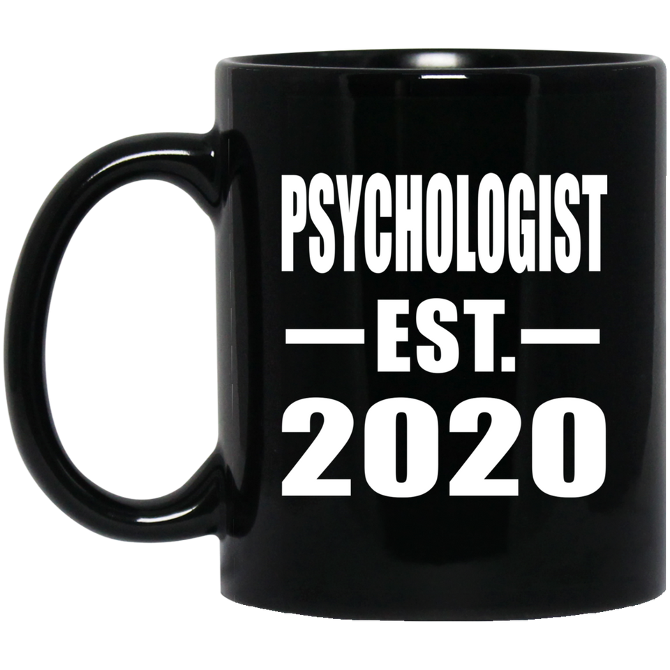Psychologist Established EST. 2020 - 11oz Coffee Mug Black