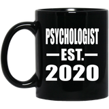 Psychologist Established EST. 2020 - 11oz Coffee Mug Black