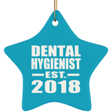 Dental Hygienist Established EST. 2018 - Star Ornament