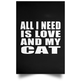 All I Need Is Love And My Cat - Poster Portrait