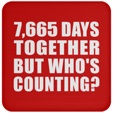 21st Anniversary 7,665 Days Together But Who's Counting - Drink Coaster