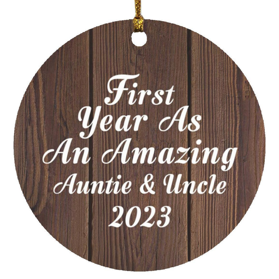 First Year As An Amazing Auntie & Uncle 2023 - Circle Ornament D
