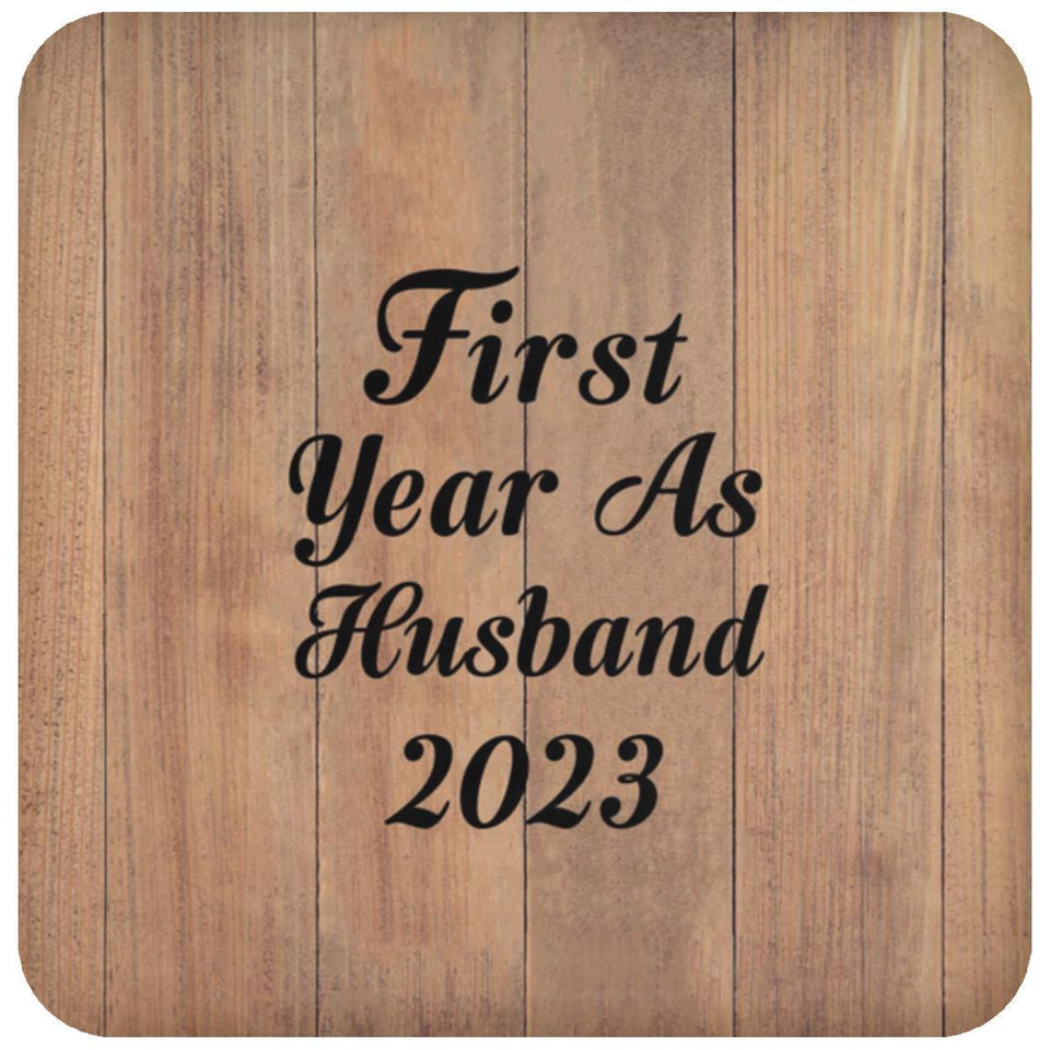 First Year As Husband 2023 - Drink Coaster C