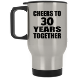 30th Anniversary Cheers To 30 Years Together - Silver Travel Mug