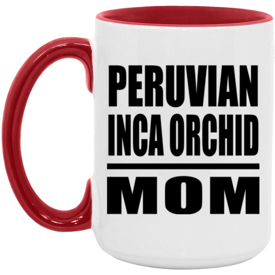 Peruvian Inca Orchid Mom - 15oz Accent Mug Red