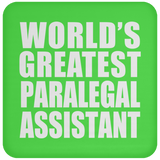 World's Greatest Paralegal Assistant - Drink Coaster