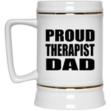 Proud Therapist Dad - Beer Stein