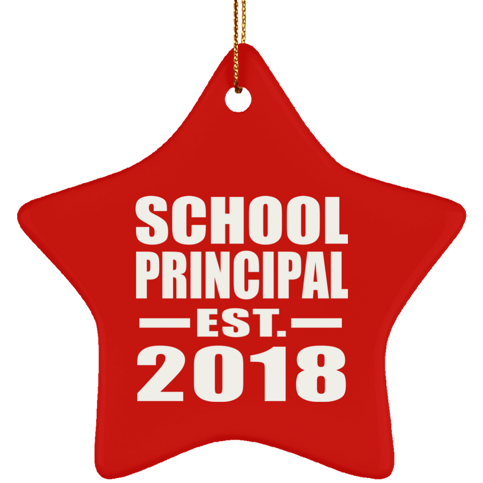School Principal Established EST. 2018 - Star Ornament