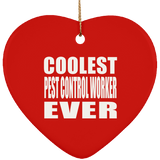 Coolest Pest Control Worker Ever - Heart Ornament