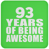 93rd Birthday 93 Years Of Being Awesome - Drink Coaster
