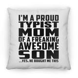Proud Typist Mom Of Awesome Son - Throw Pillow